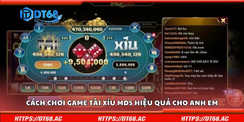 Cách chơi game Tài Xỉu MD5 hiệu quả cho anh em