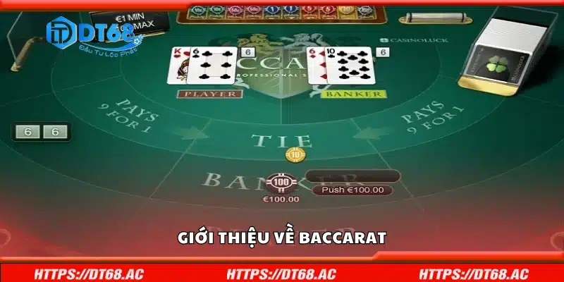 Sơ lược về trò chơi Baccarat